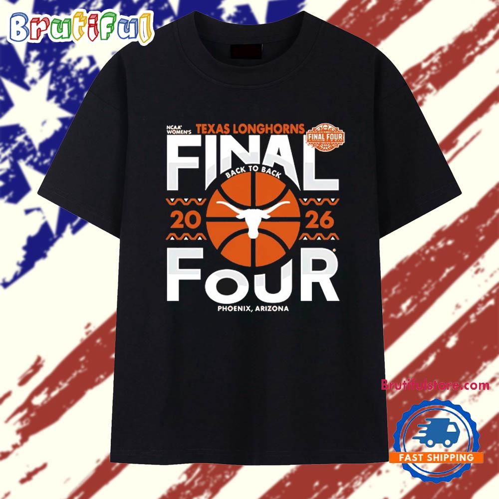 Texas Longhorns 2026 Women’S Basketball Final Four Bound Classic T Shirt