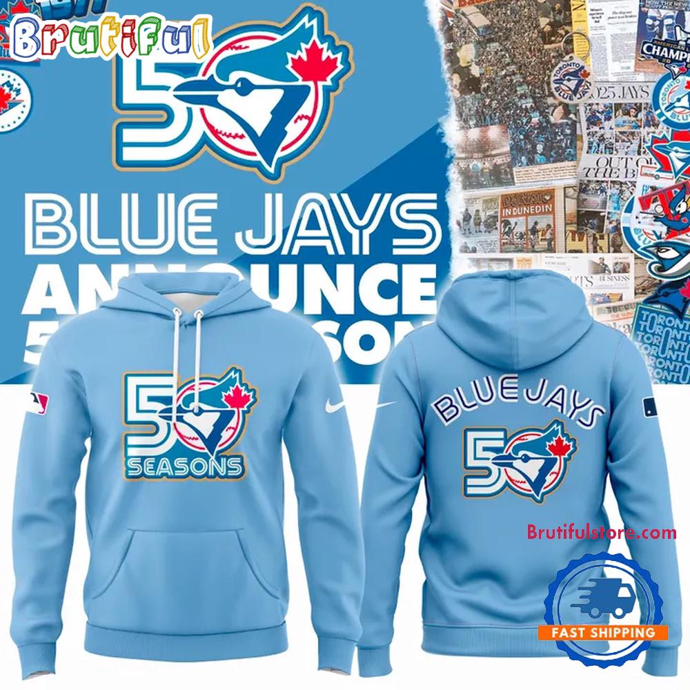 Toronto Blue Jays 50 Seasons In 2026 With Throwback Hoodie