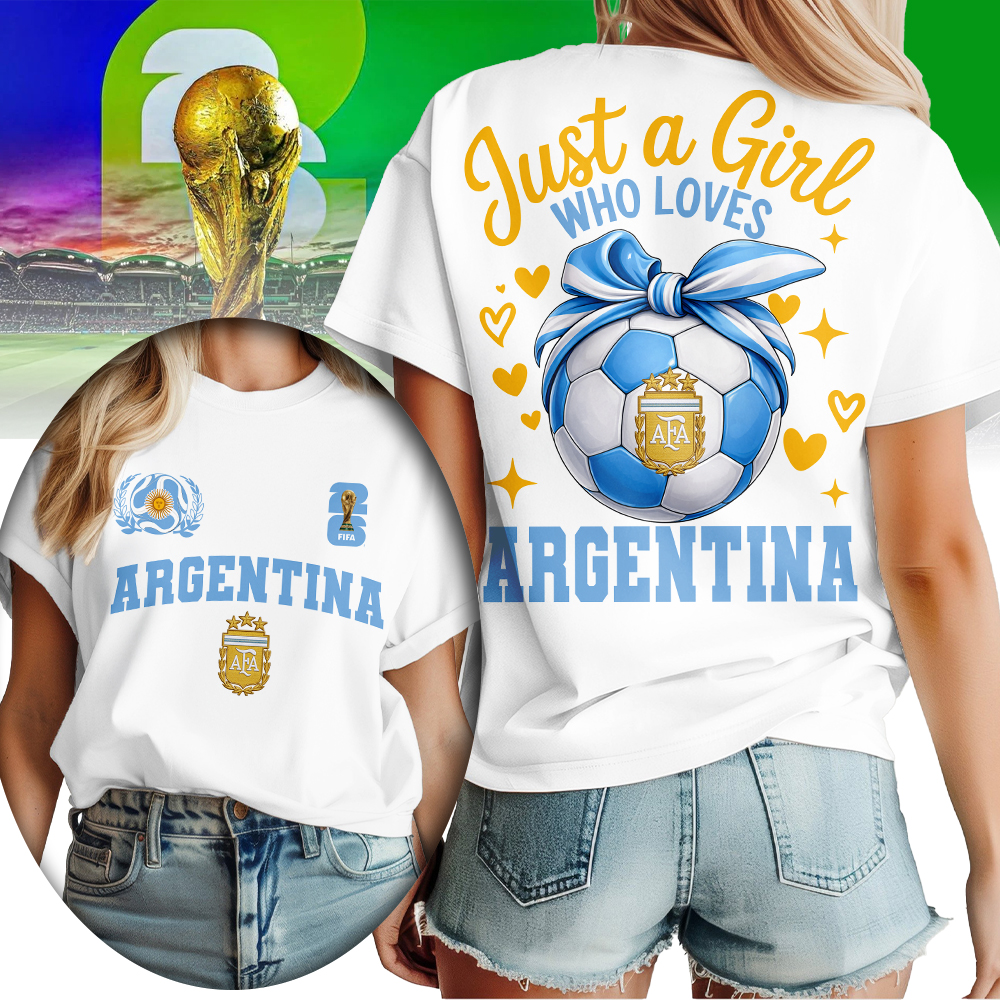 Argentina , Premium Wc26 Just A Girl Who Loves Soccer Shirt