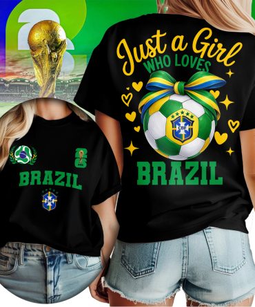 Brazil , Premium Wc26 Just A Girl Who Loves Soccer Shirt