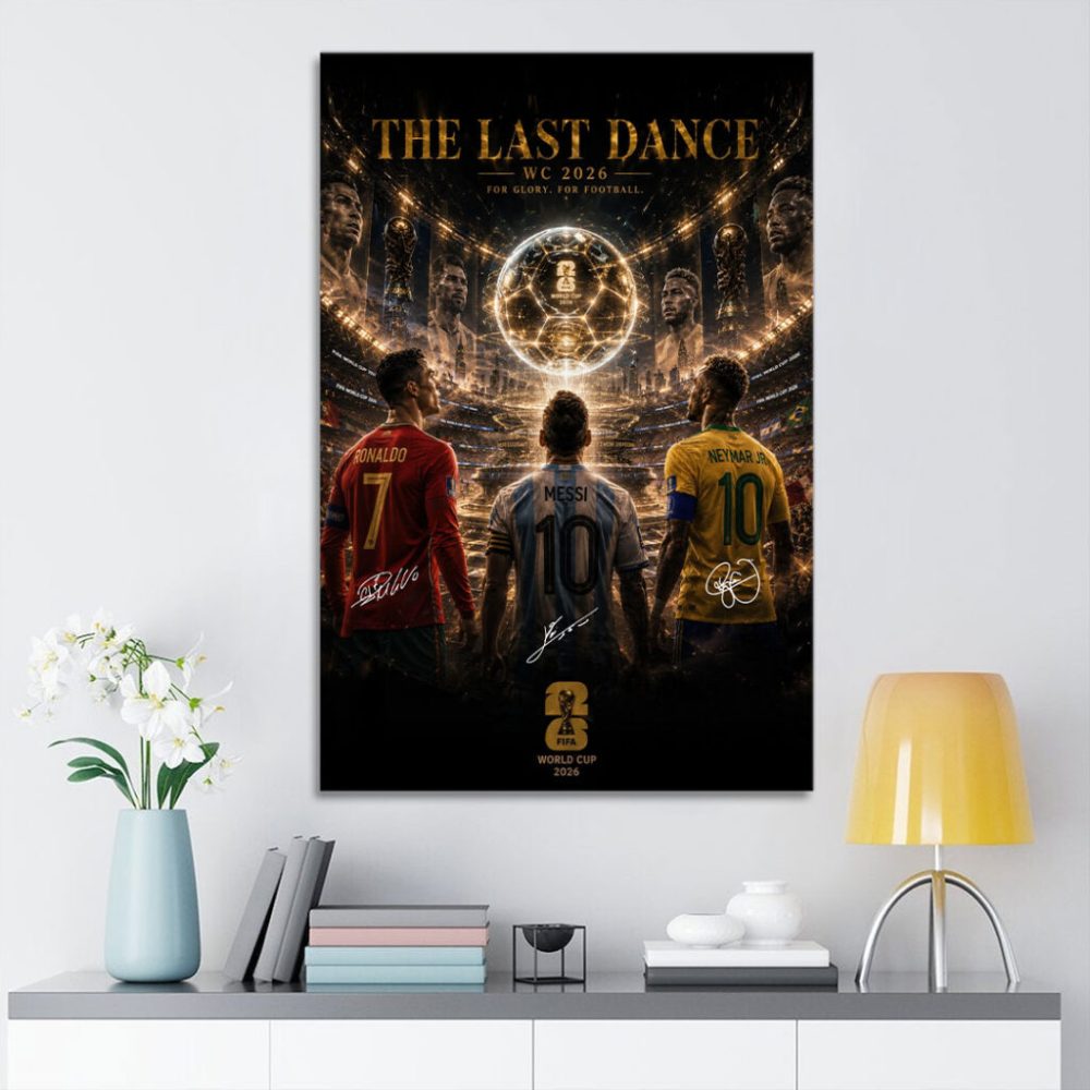 Cr7 X M10 X N10 Ronaldo Messi Neymar The Last Dance World Cup 2026 Rectangle Canvas Poster
