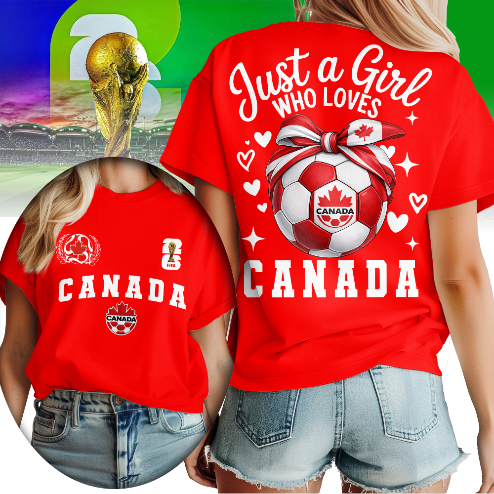 Canada , Premium Wc26 Just A Girl Who Loves Soccer Shirt