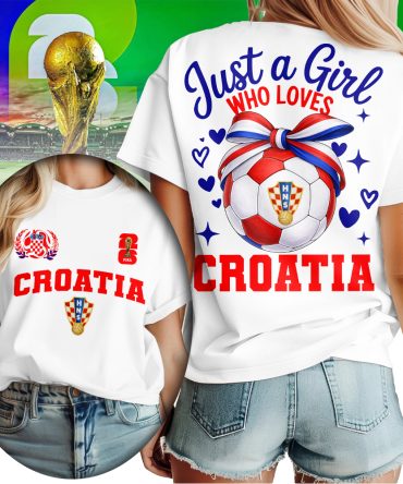 Croatia , Premium Wc26 Just A Girl Who Loves Soccer Shirt