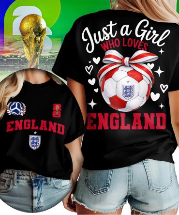England , Premium Wc26 Just A Girl Who Loves Soccer Shirt