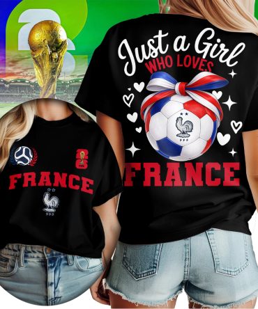 France , Premium Wc26 Just A Girl Who Loves Soccer Shirt