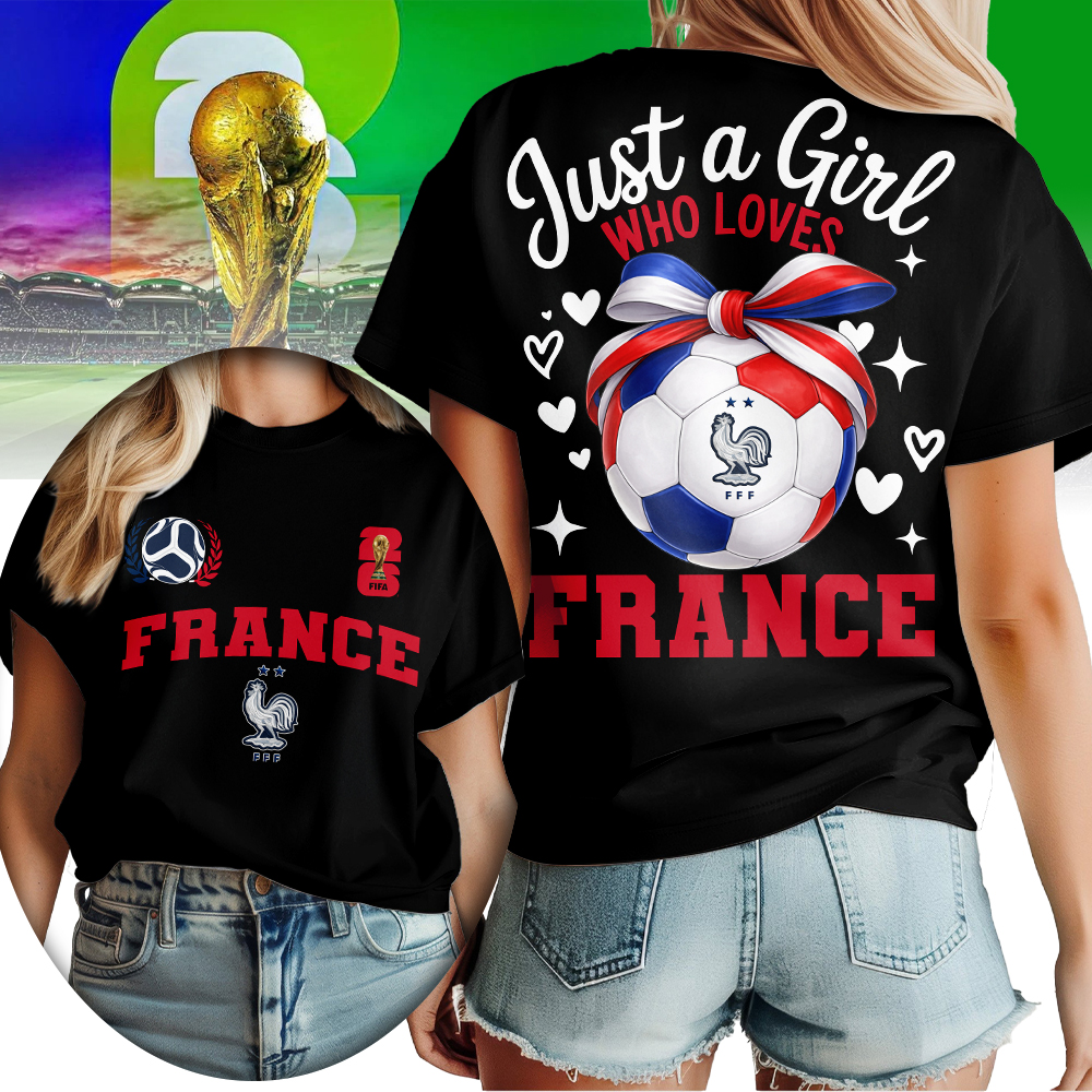 France , Premium Wc26 Just A Girl Who Loves Soccer Shirt