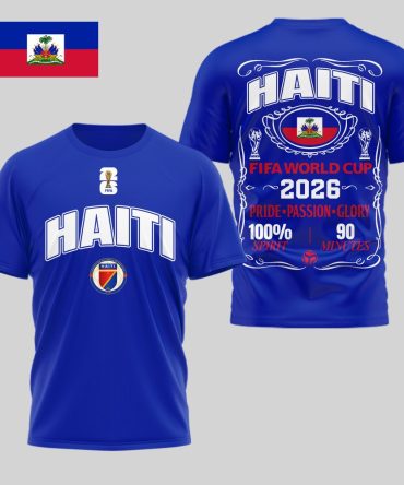 Haiti , Premium Wc26 Pride Passion Glory 3D Shirt