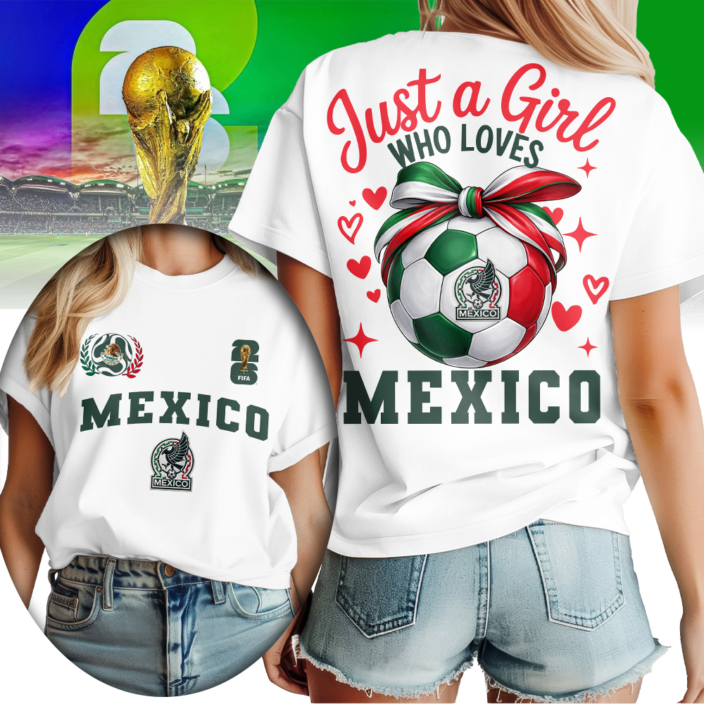 Mexico , Premium Wc26 Just A Girl Who Loves Soccer Shirt