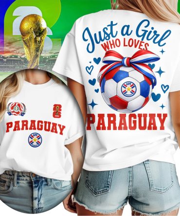Paraguay , Premium Wc26 Just A Girl Who Loves Soccer Shirt