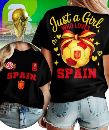 Spain , Premium Wc26 Just A Girl Who Loves Soccer Shirt