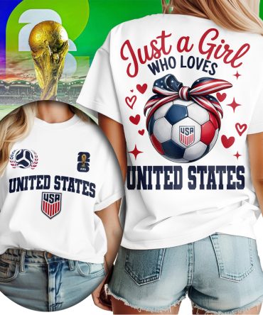 United States , Premium Wc26 Just A Girl Who Loves Soccer Shirt