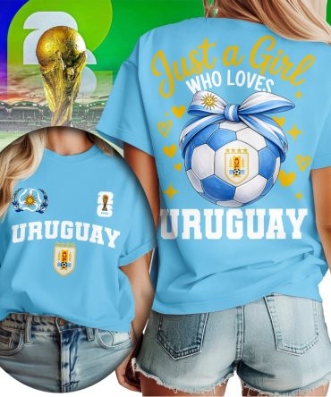 Uruguay , Premium Wc26 Just A Girl Who Loves Soccer Shirt
