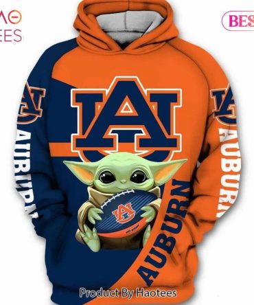 Auburn Tigers Baby Yoda Star Wars 3D Hoodie Auburn Tigers Gifts For Her