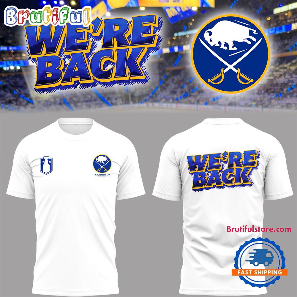 Buffalo Sabres We’Re Back Playoff 2026 White T Shirt