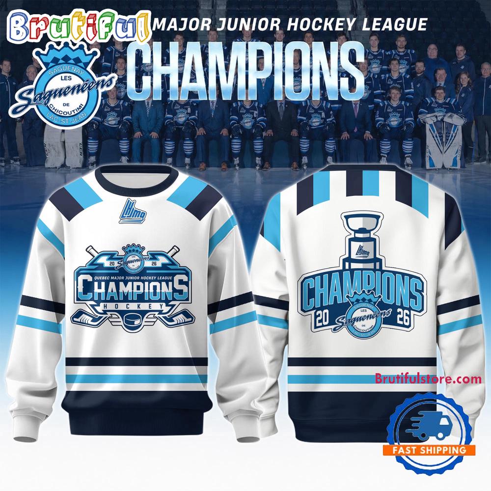 Chicoutimi Sagueneens 2026 Qmjhl Champions New Design Sweatshirt