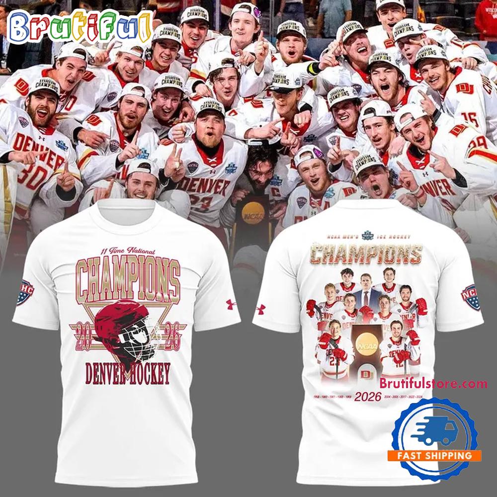 Denver Pioneers 2026 Ncaa Frozen Four Men'S Ice Hockey National Champions All Team Graphic White T Shirt