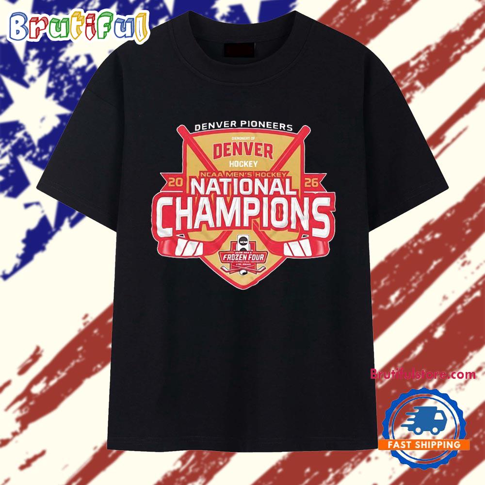 Denver Pioneers 2026 Ncaa Men’S Hockey National Champions Frozen Four T Shirt