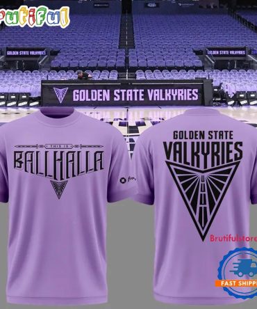 Golden State Valkyries This Is Ballhalla 2026 Limited Edition T Shirt