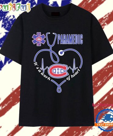 Montreal Canadiens Paramedic It’S A Work Of Heart Stethoscope T Shirt