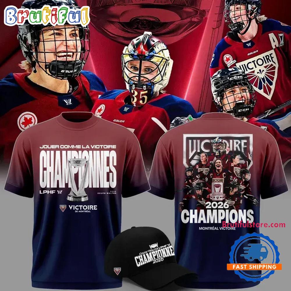 Montreal Victoire 2026 Pwhl Walter Cup Champions All Team New 3D Shirt