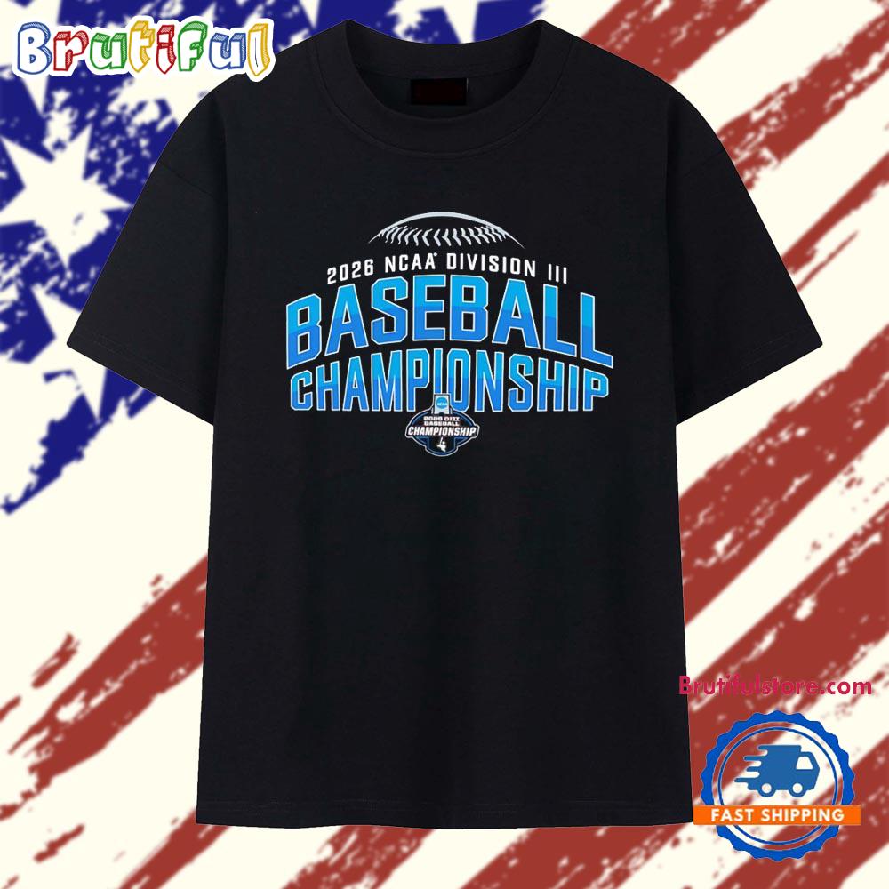 Ncaa Division Iii Baseball Championship 2026 Champions Win Here Logo T Shirt