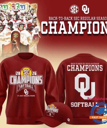 Oklahoma Sooners Softball Back-To-Back Sec Regular Season Champs 2026 Sweatshirt