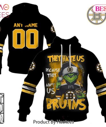 Personalized Bruins Grinch They Hate Us Because They Ain'T Us Bruins Hoodie, T-Shirt, Zip Hoodie, Sweatshirt