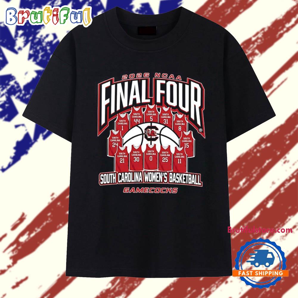 South Carolina Gamecocks Women’S Basketball Jerseys Ncaa Final Four 2026 T Shirt