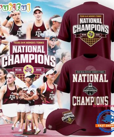 Texas A&M Aggies Women'S Tennis National Champions 2026 3D Shirt