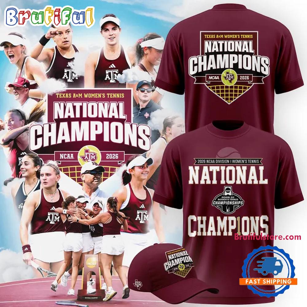 Texas A&M Aggies Women'S Tennis National Champions 2026 3D Shirt
