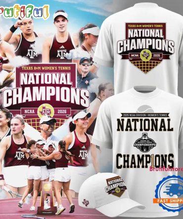 Texas A&M Aggies Women'S Tennis National Champions 2026 New Design 3D Shirt