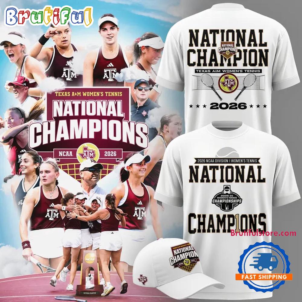 Texas A&M Aggies Women'S Tennis National Champions 2026 White T Shirt