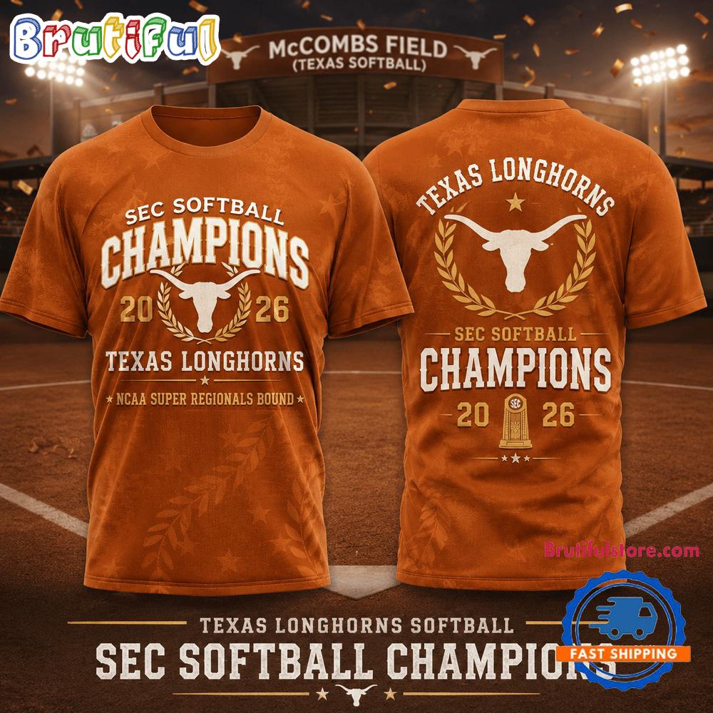 Texas Longhorns Ncaa Sec Softball Champions 2026 Limited Edition T Shirt