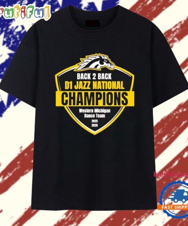 Western Michigan Broncos 2026 Back-To-Back D1 Jazz National Champions T Shirt