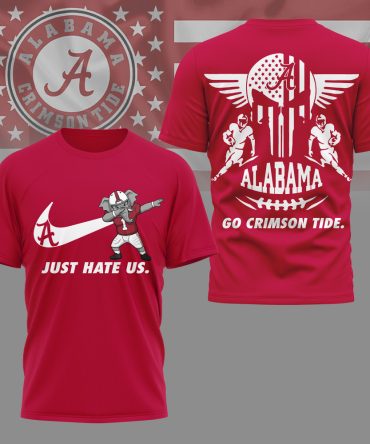 Alabama Crimson Tide , Premium Ncaa Just Hate Us T-Shirt Mm