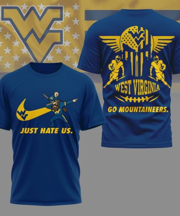 West Virginia Mountaineers , Premium Ncaa Just Hate Us T-Shirt Mm