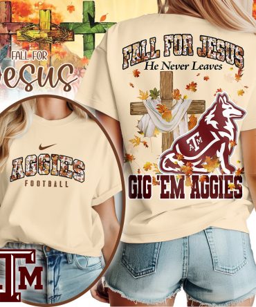 Texas A&M Aggies , Premium Ncaa Fall For Jesus Unisex T-Shirt Mm
