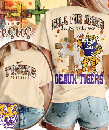 Lsu Tigers , Premium Ncaa Fall For Jesus Unisex T-Shirt Mm