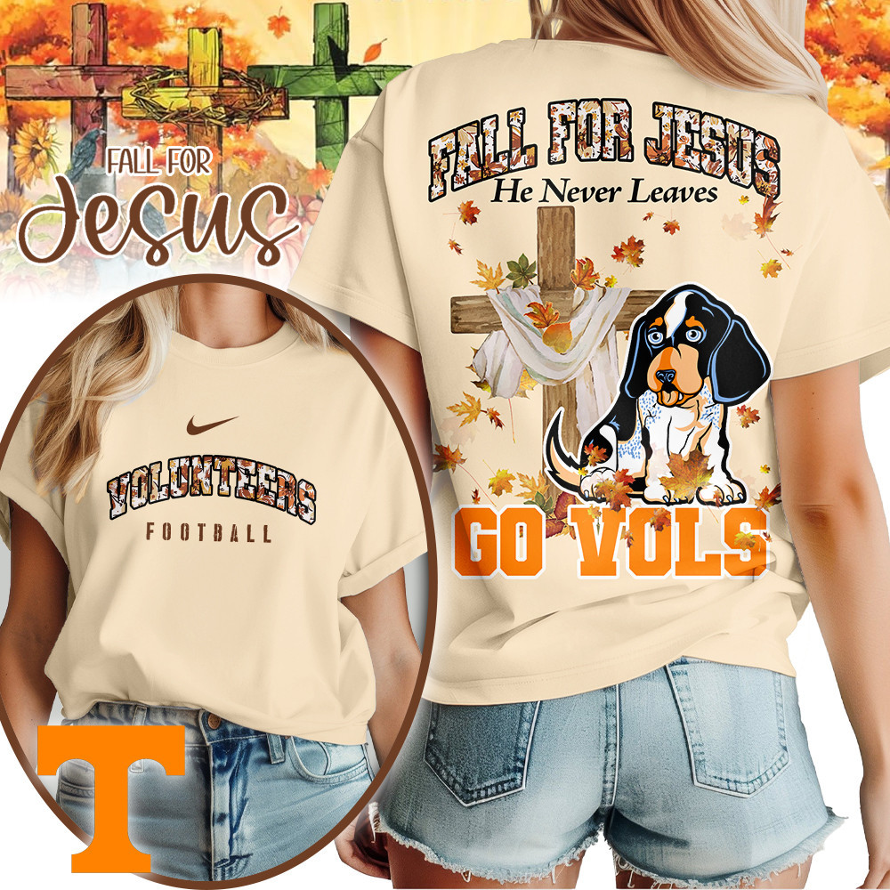 Tennessee Volunteers , Premium Ncaa Fall For Jesus Unisex T-Shirt Mm