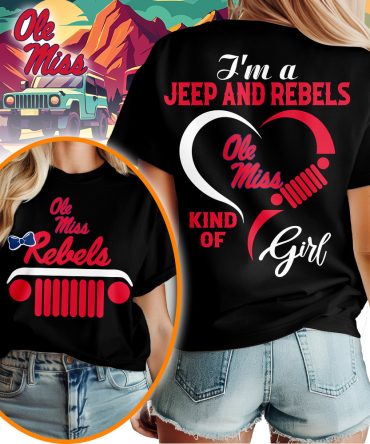 Ole Miss Rebels , Premium Ncaa Jeep Girl Unisex Shirt Td