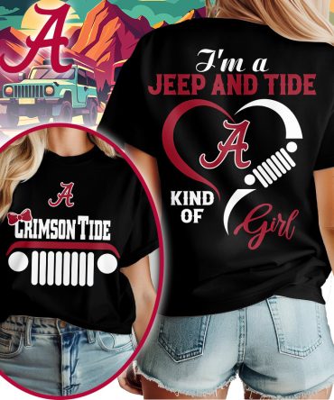 Alabama Crimson Tide , Premium Ncaa Jeep Girl Unisex Shirt Td