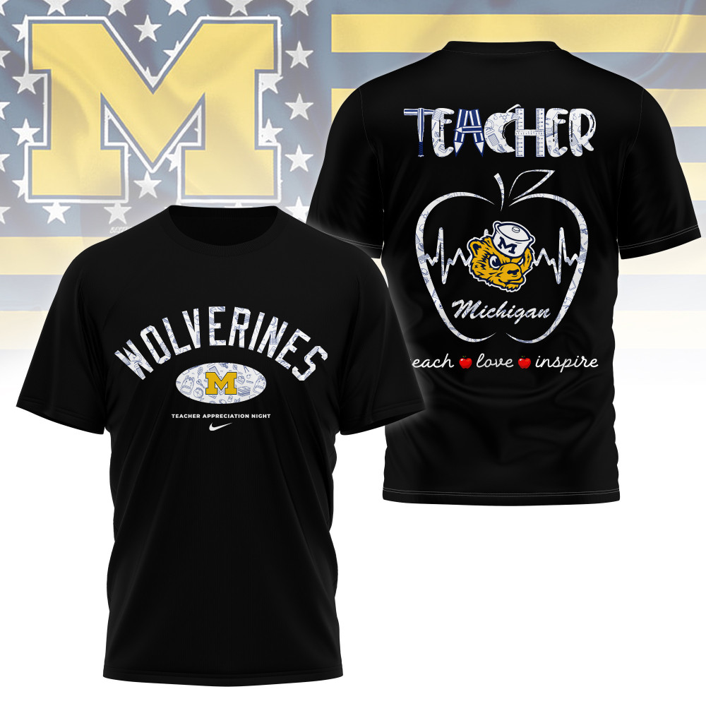 Michigan Wolverines , Premium Teacher Appreciation Day 3D Shirt Ny