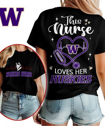 Washington Huskies , Premium Nurse Appreciation Month Unisex Shirt Ny