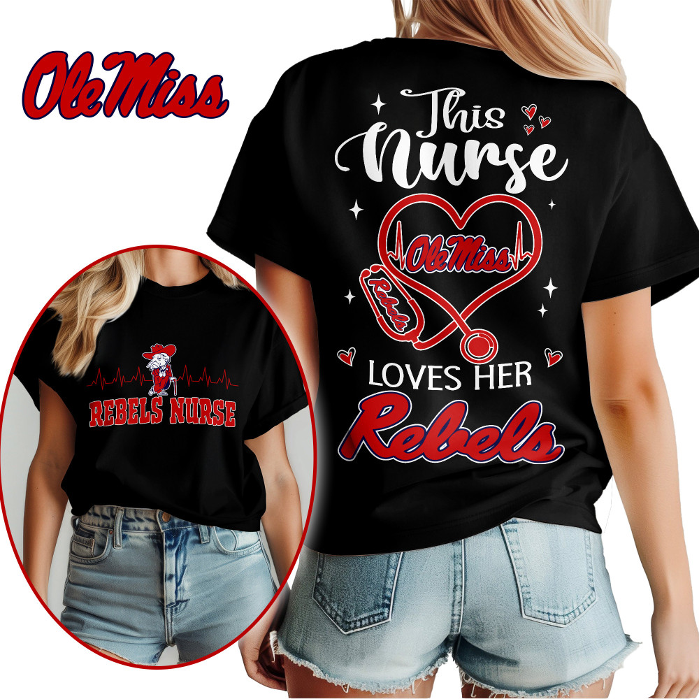 Ole Miss Rebels , Premium Nurse Appreciation Month Unisex Shirt Ny