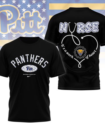 Pittsburgh Panthers , Premium Nurse Appreciation Day 3D Shirt Ny