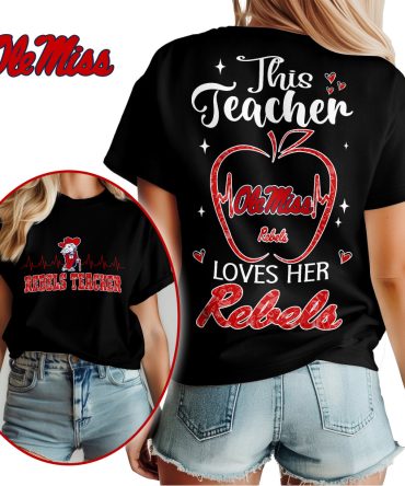 Ole Miss Rebels , Premium Teacher Appreciation Month Unisex Shirt Ny