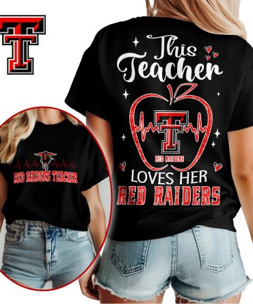 Texas Tech Red Raiders , Premium Teacher Appreciation Month Unisex Shirt Ny