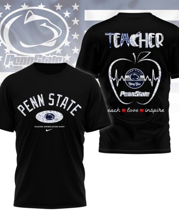 Penn State Nittany Lions , Premium Teacher Appreciation Day 3D Shirt Ny