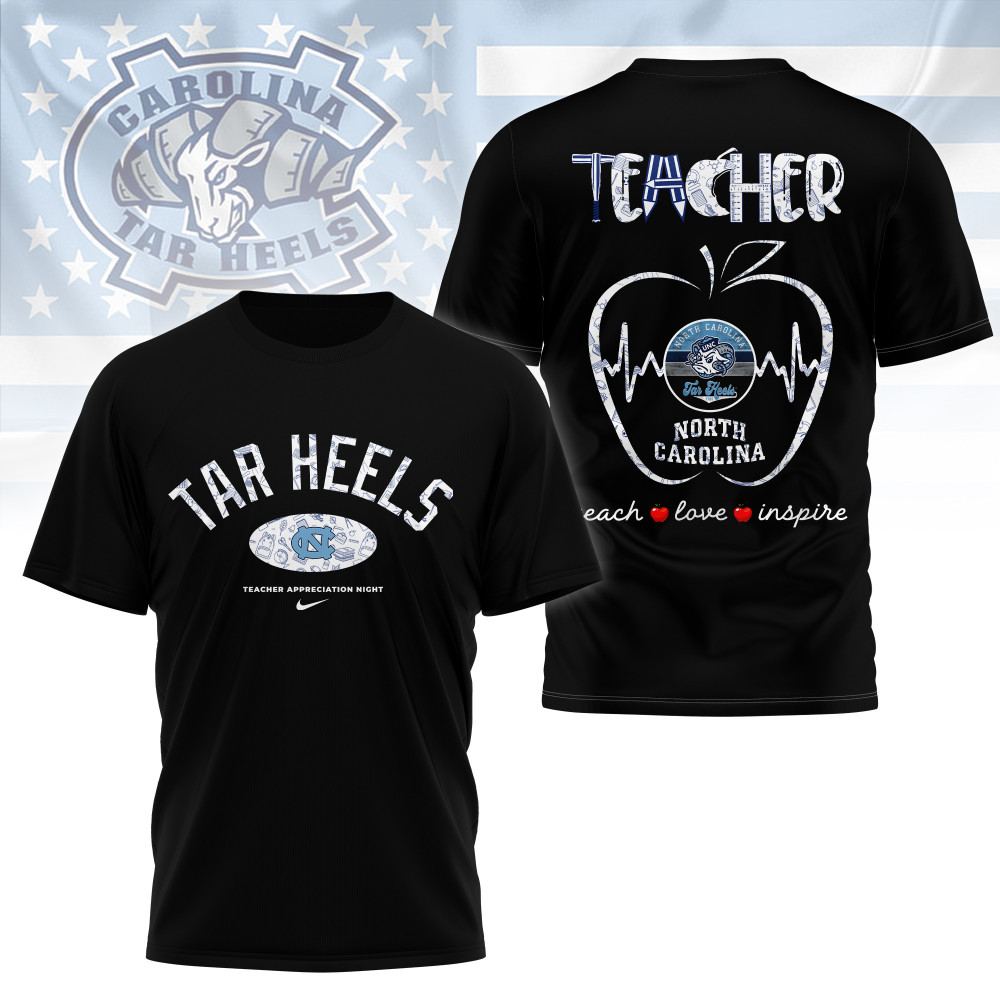 North Carolina Tar Heels , Premium Teacher Appreciation Day 3D Shirt Ny