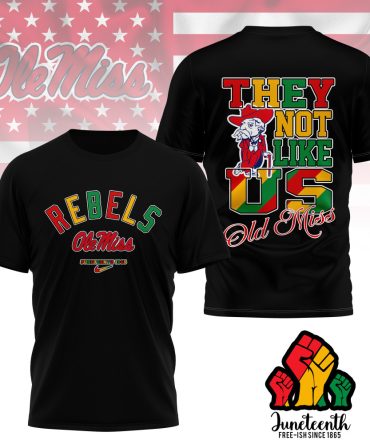 Ole Miss Rebels , Premium Juneteenth Freedom Day 3D Shirt Ny